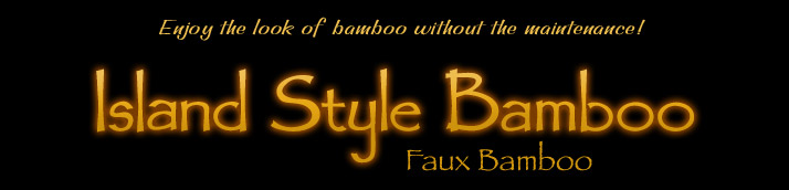 faux Bamboo